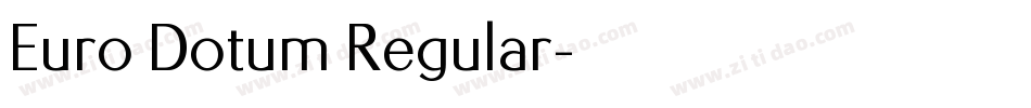 Euro Dotum Regular字体转换